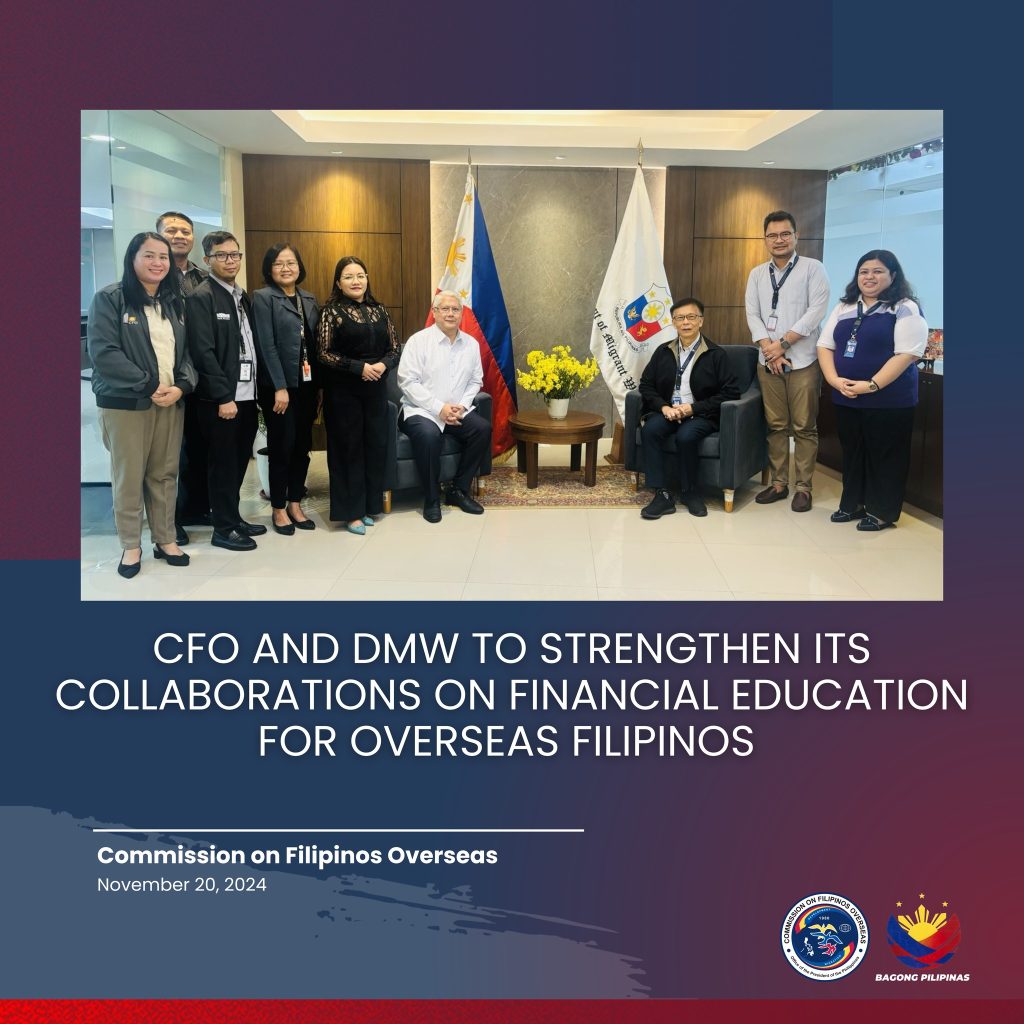CFO AND DMW TO STRENGTHEN ITS COLLABORATIONS ON FINANCIAL EDUCATION FOR OVERSEAS FILIPINOS